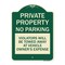 Signmission Private Property No Parking Violators Will Be Towed Away at Vehicle Owners Expense, G-1824-23252 A-DES-G-1824-23252 - alternate 1